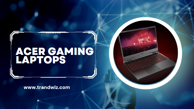Acer Gaming Laptops