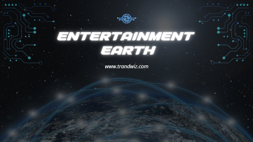 Entertainment Earth.